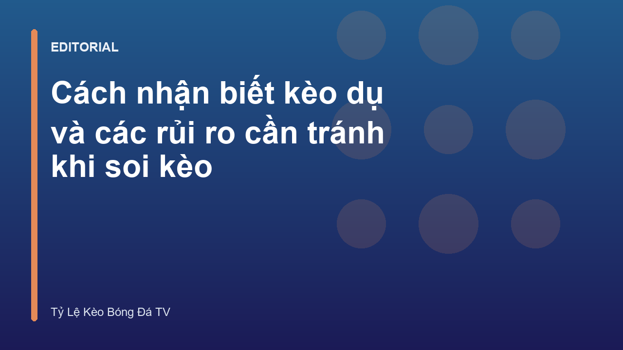 Cách nhận biết kèo dụ qua biến động tỷ lệ